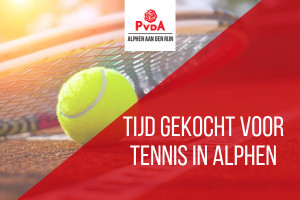 Tijd gekocht voor tennis in Alphen